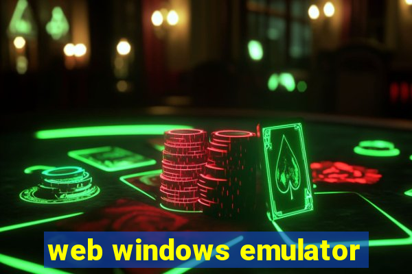 web windows emulator